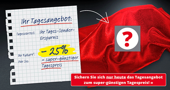 Kein Bild? Jetzt oben Link zu Darstellungsproblemen klicken! - Nur heute gültig! 30% Rabatt* auf Ihr Tagesangebot!