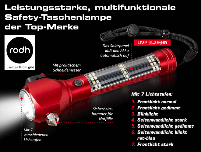 Kein Bild? Jetzt oben Link zu Darstellungsproblemen klicken! - Leistungsstarke, multifunktionale Safety-Taschenlampe der Top-Marke rodh!