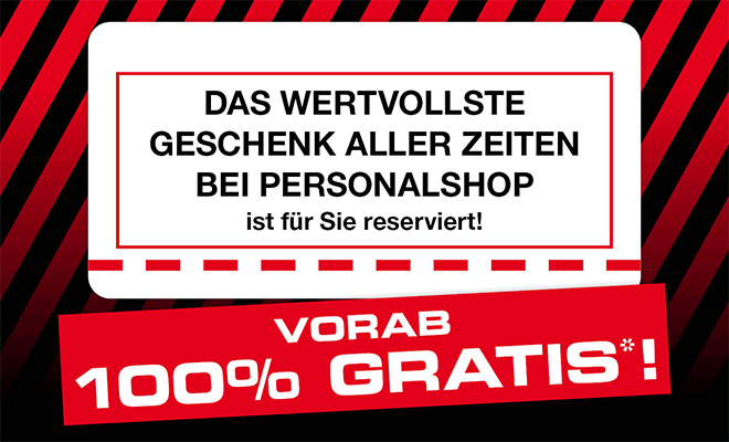 Kein Bild? Jetzt oben Link zu Darstellungsproblemen klicken! - Das wertvollste Geschenk aller Zeiten bei Personalshop ist für Sie reserviert!