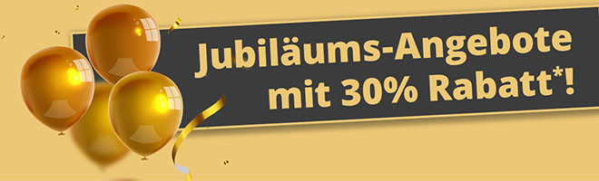 Kein Bild? Jetzt oben Link zu Darstellungsproblemen klicken! - Jubiläums-Angebote mit 30% Rabatt*!