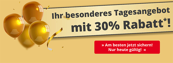 Kein Bild? Jetzt oben Link zu Darstellungsproblemen klicken! - Ihr besonderes Tagesangebot mit 30% Rabatt*!